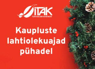 ITAK pühadel lahtiolek